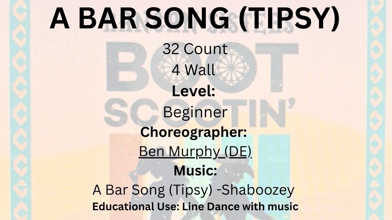 A BAR SONG (TIPSY) Line Dance with music 