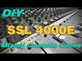 Diy ssl 4000e mixing console clone  analog mixing