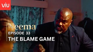 VIUSASA: NEEMA EPISODE 33
