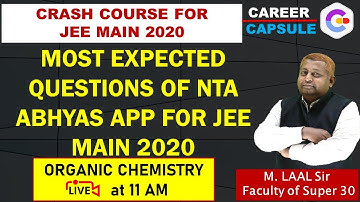 Most expected questions from NTA Abhyas App, Organic Chemistry, JEE Main 2020 Crash Course