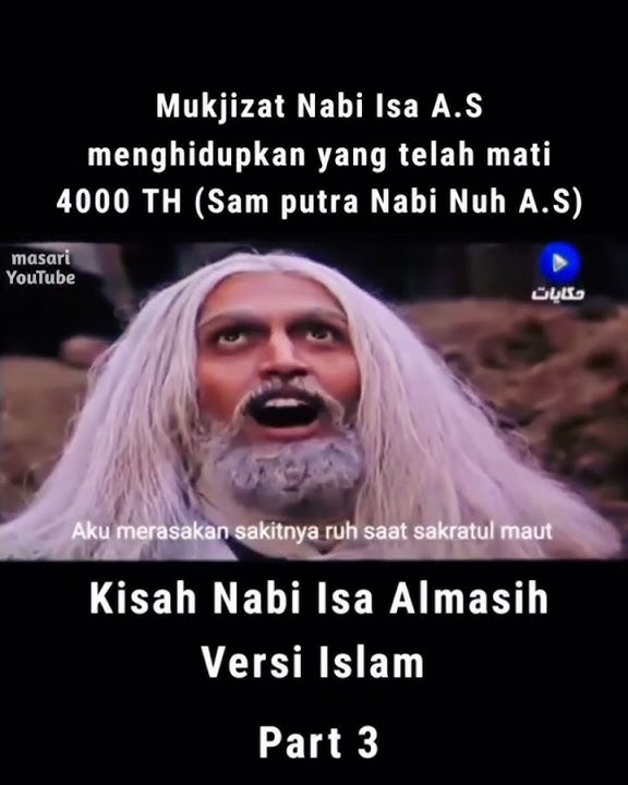 Kisah Nabi Isa membangkitkan orang yang sudah mati Part3 ~ masari YouTube #viralshorts