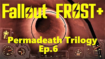 Fallout 4 Frost Plus - Permadeath Trilogy Ep.6  MY SHOPPING CART IS EMPTY