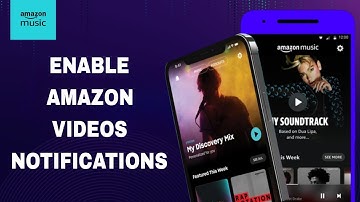 How To Enable Amazon Videos Notifications On Amazon Music App