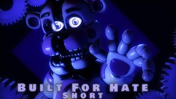 [FNaF/SFM] Built for Hate - Not a Robot [Short]