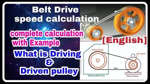Belt Drive Speed Calculation | Pulley And Belt Drive System