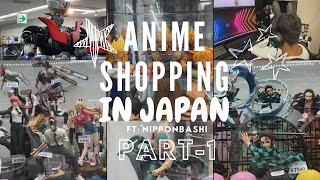 ANIME SHOPPING In Japan | ft: NIPPONBASHI | PART-1 | Indian In Japan