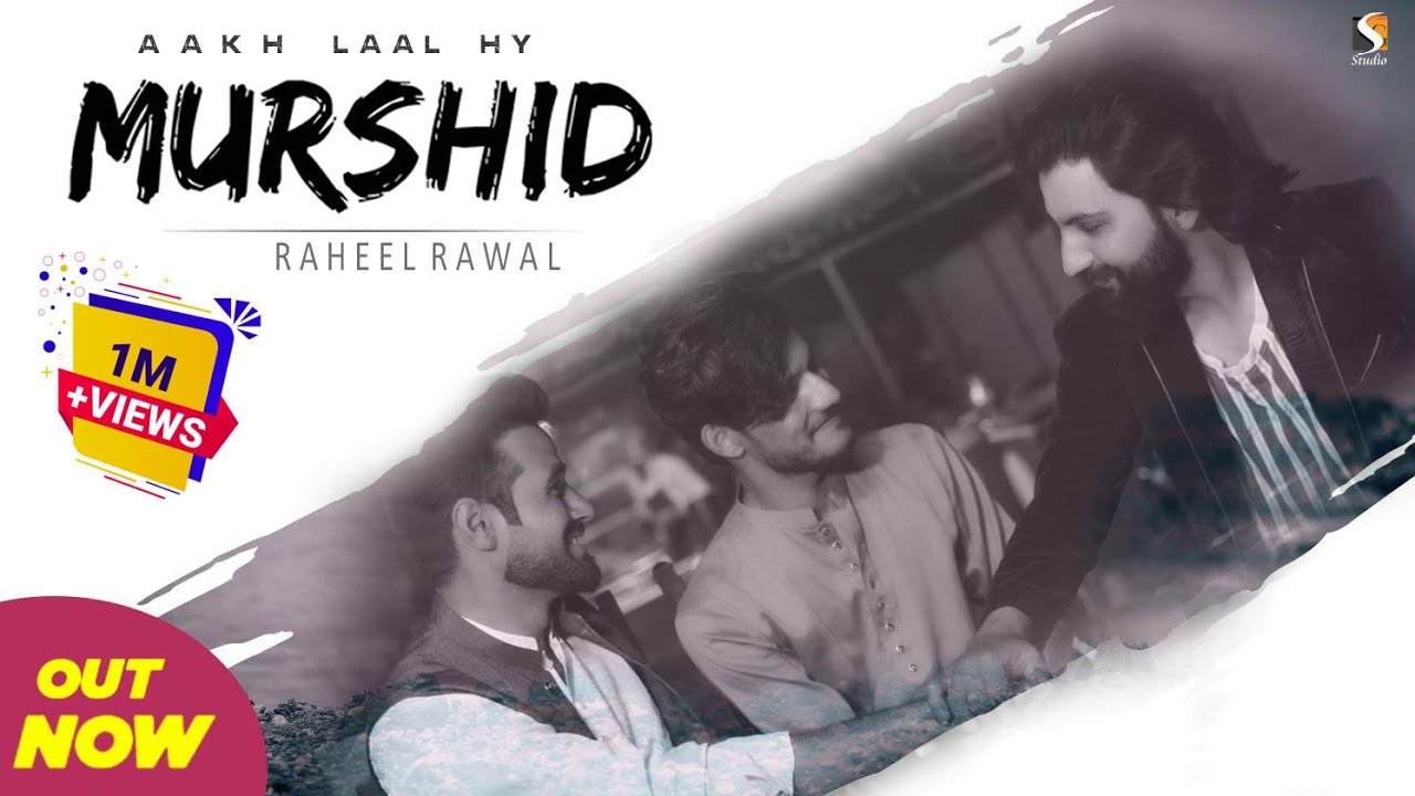 Khair Ta Hy Akh Lal Hy Murshid  Raheel Rawal Official Video Song  SGStudio2023
