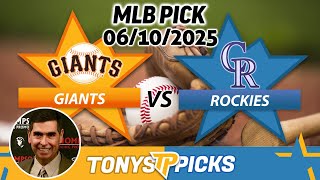 San Francisco Giants vs Colorado Rockies Pick 6/10/25 MLB Pick Prediction