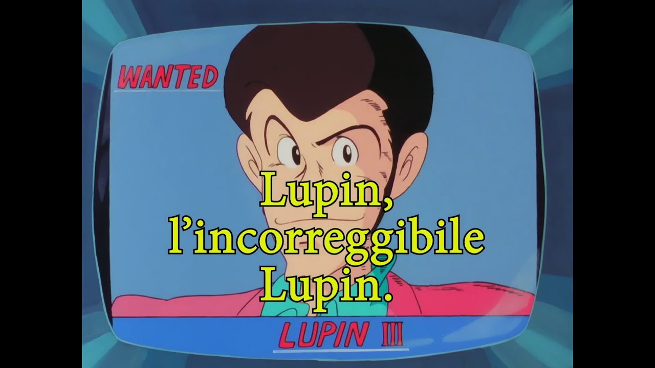 Lupin, l'incorreggibile Lupin - Sigla apertura/chiusura (Remaster Yamato Video) -