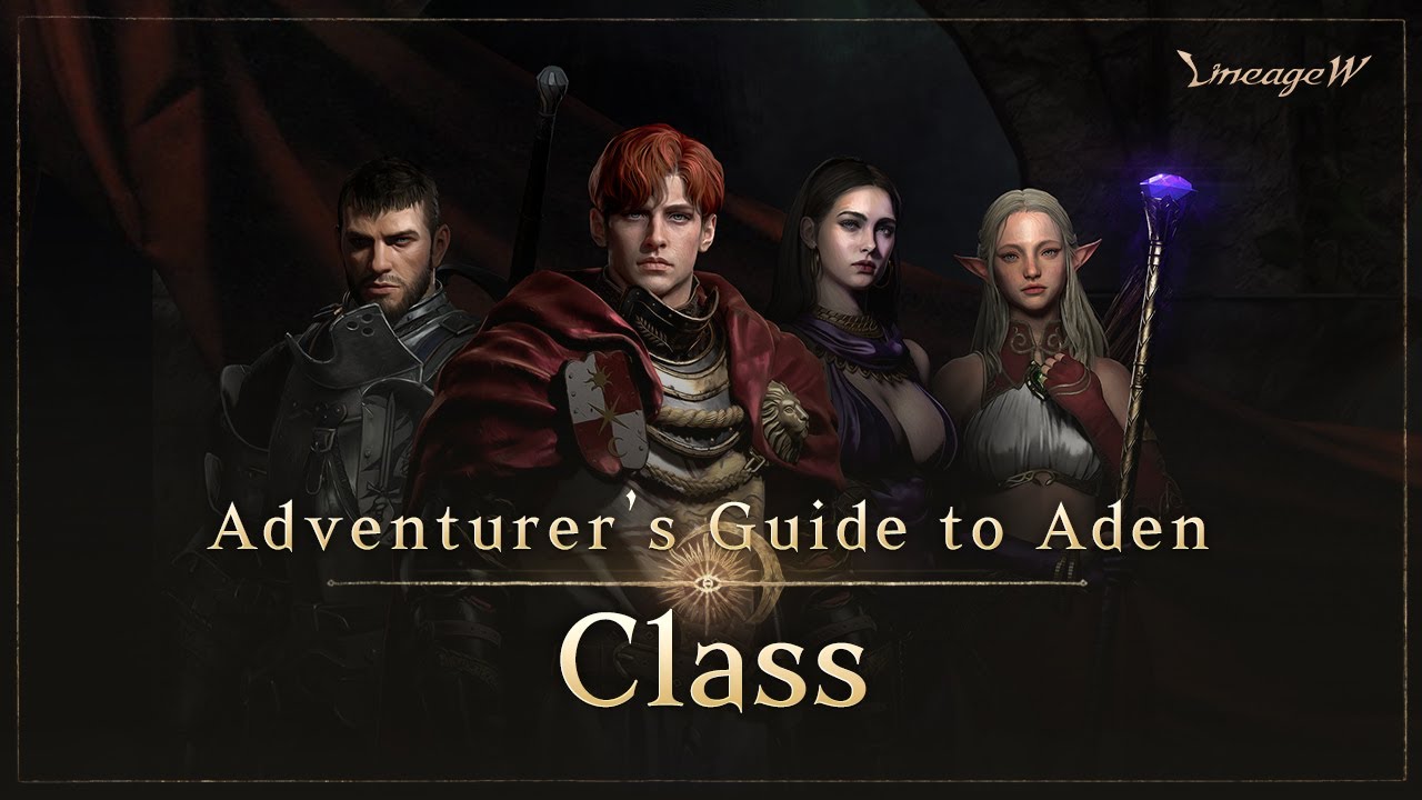 [Lineage W] Class｜Adventurer's Guide to Aden｜