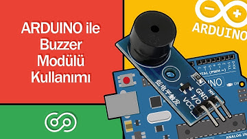 Arduino ile Buzzer Modülü Kullanımı