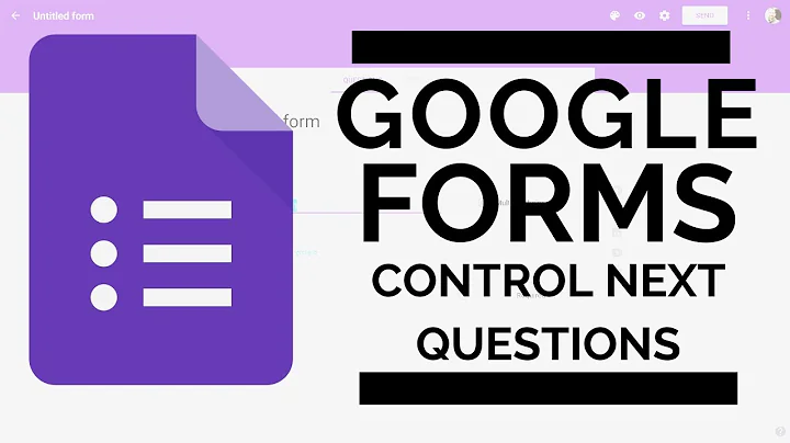 Google Forms | Use Branching to Control Which Questions are Shown