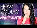 How ZODIAC Signs MANIPULATE YOU| Astrology