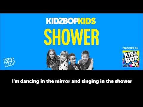 KIDZ BOP Kids – Shower (Official Lyric Video) [KIDZ BOP 27] #ReadAlong
