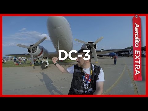 DOUGLAS DC-3 | UP CLOSE #EXTRA