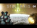 L'incontro con Sinople - Cavalieri del Dio Tossico - Stellaris Toxoids Gameplay ITA #04