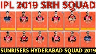IPL 2019 Sunrisers Hyderabad Team Squad | SRH Confirmed & Final Sqaud | SRH Players List For IPL