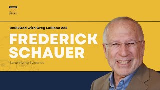 222. Scrutinizing Evidence feat. Frederick Schauer