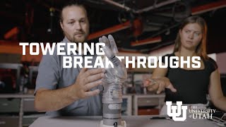 Towering Breakthroughs at the University of Utah