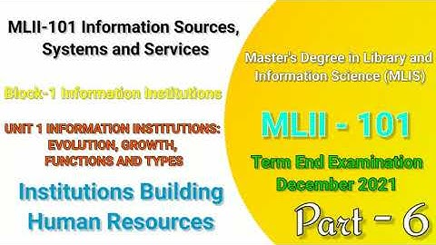 MLII - 101 UNIT 1 INFORMATION INSTITUTIONS | Institution Building, Human Resources | Block - 1 , P-6