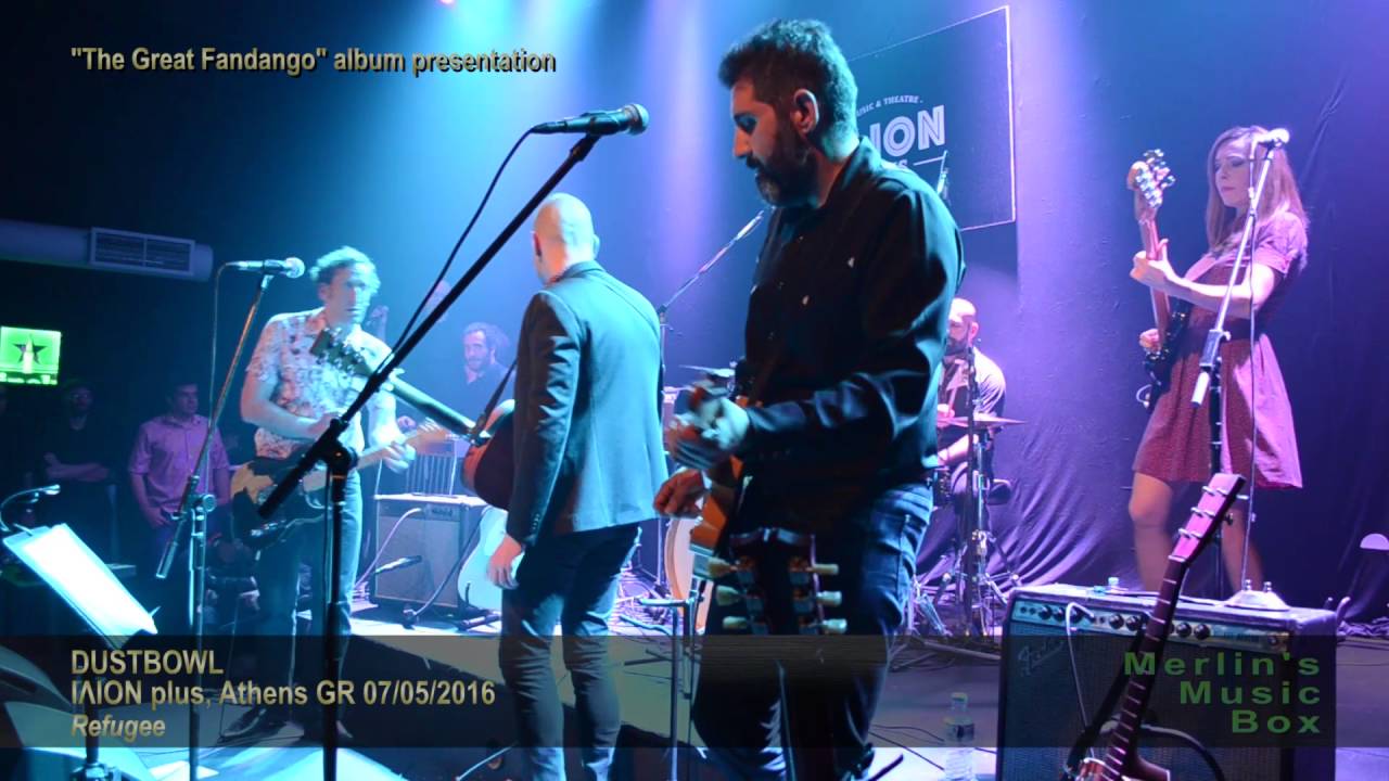 Dustbowl - Refugee @ΙΛΙΟΝ plus 07/05/2016