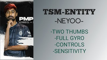 TSM-ENTITY NEYOO | CONTROLS/SENSITIVITY AND DEMO GAMEPLAY