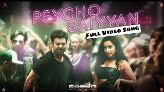 Full Video Psycho Saiyaan Song Hindi Saaho Prabhas Shraddha Kapoor