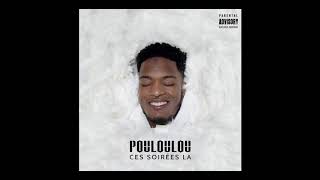 POULOULOU CES SOIRÉES LA chords