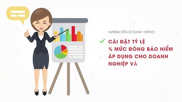 [Hướng dẫn sử dụng 1Office] - Cài đặt bảo hiểm