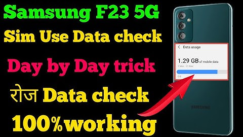 Samsung F23 5G Use data check trick 2022 || How to Check Use data Samsung F23 5G