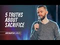 5 Truths About Sacrifice // Encounter (Part 5)@vladhungrygen