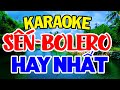 KARAOKE Liên Khúc Karaoke Nhạc Sến - Bolero - Trữ Tình Hay Nhất | Nhạc Sống Karaoke