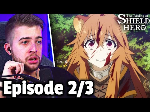 WE MUST PROTECT RAPHTALIA!! The Rising of the Shield Hero Episode 2 & 3 REACTION + REVIEW