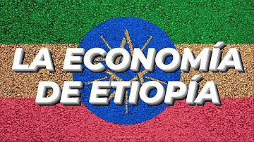Su cosa si basa l'economia Dell'Etiopia?