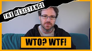 WTO? WTF?!!