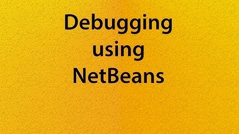 L20-V01: Debugging using NetBeans