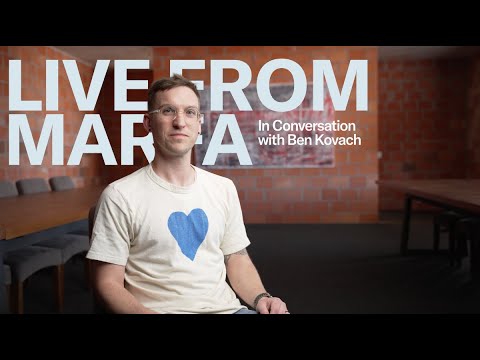 Live From Marfa 2025: In Conversation with Ben Kovach