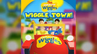1. Come On Down To Wiggle Town - Wiggle Town