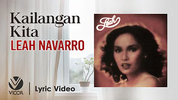 Kailangan Kita - Leah Navarro (Official Lyric Video)