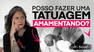 Posso Fazer Uma Tatuagem Amamentando? Ãe Ê