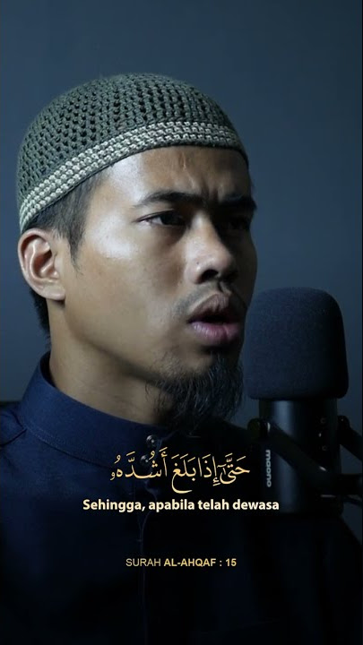 Murottal Surat Al-Ahqaf : 15 | Abu Dihyah