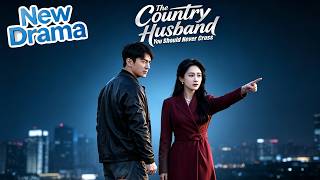 (DUBBED) The Country Husband You Should Never Cross🔥#dramabox #drama