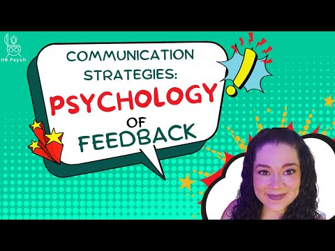 Simple Communication Strategies for Receiving and Providing Feedback at work and at home!