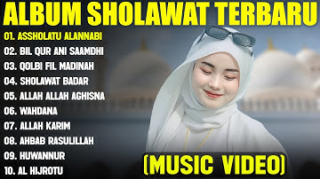SHOLAWAT MERDU NISSA SABYAN, ALMA ESBEYE, ALFINA NINDIYANI FULL ALBUM 2025 || SHOLAWAT NABI TERBARU
