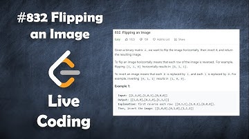 Flipping an Image | Live Coding with Explanation | Leetcode #832