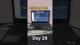 CallBack Hell ☠️ In Js || Day 28 || Learning Web Dev || #html #css #js