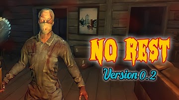 No Rest version 0.2 full gameplay