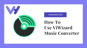 How to Use ViWizard Music Converter for Windows