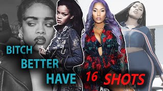 Bitch Better Have My Money x 16 Shots | RIHANNA x STEFFLON DON Mashup