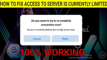 How To Fix Access Is Currently Limited Due To High Server Load In eFootball 2025 Mobile